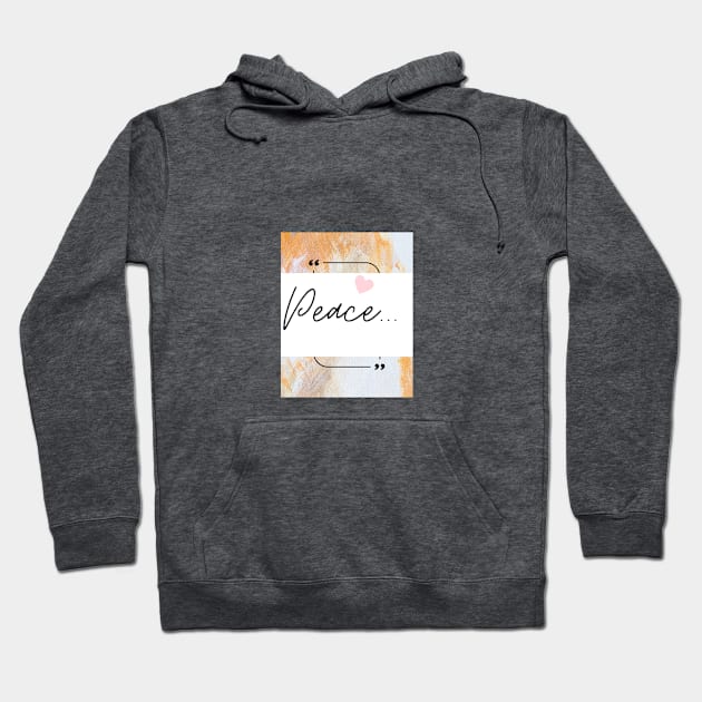 Find Peace Within: Motivational Print Art Hoodie by Karen Ankh Custom T-Shirts & Accessories